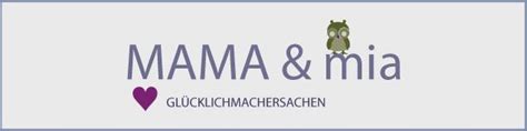 mama mia erkelenz|Mama & Mia Glücklichmachersachen